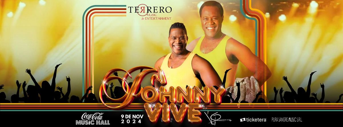 Concierto "Johnny Vive\u201c 09 de Noviembre en el Coca Cola Music Hall de Puerto Rico