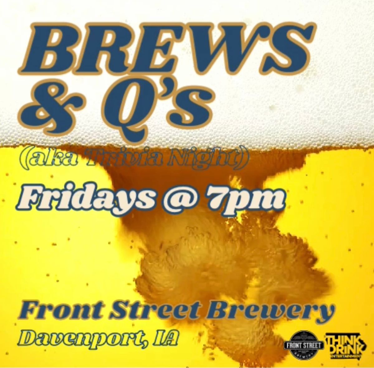 BREWS & Q's (aka Trivia Night) @ Front Street Brewery (Downtown Davenport, IA) \/ Fridays @ 7pm