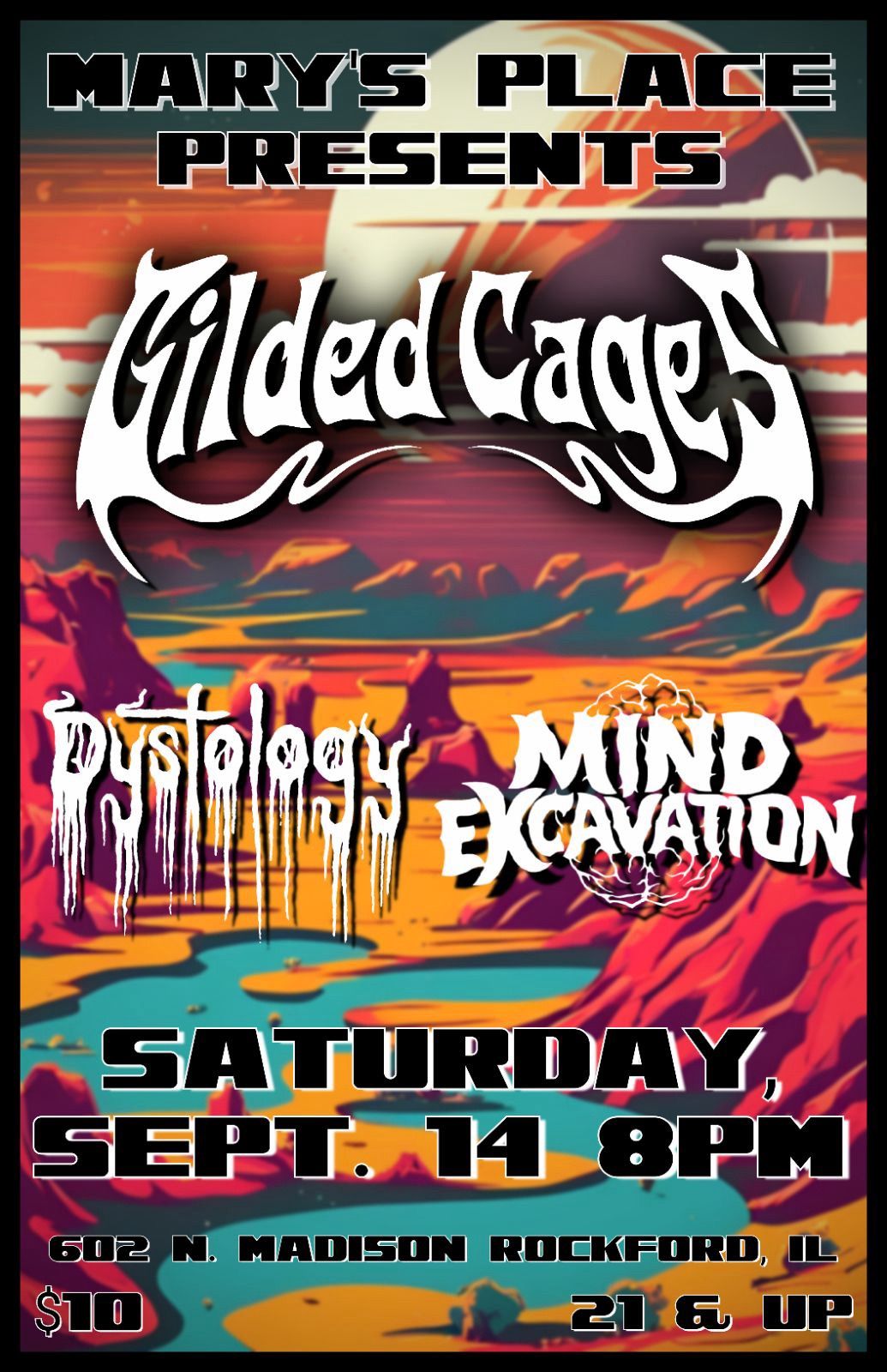 Gilded Cages with Dystology and Mind Excavation at Mary\u2019s Place