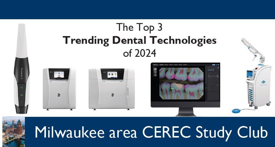 The Top 3 Trending Dental Technologies of 2024