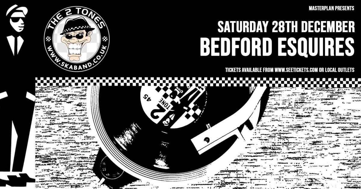 The 2tones Ska Band | Bedford 