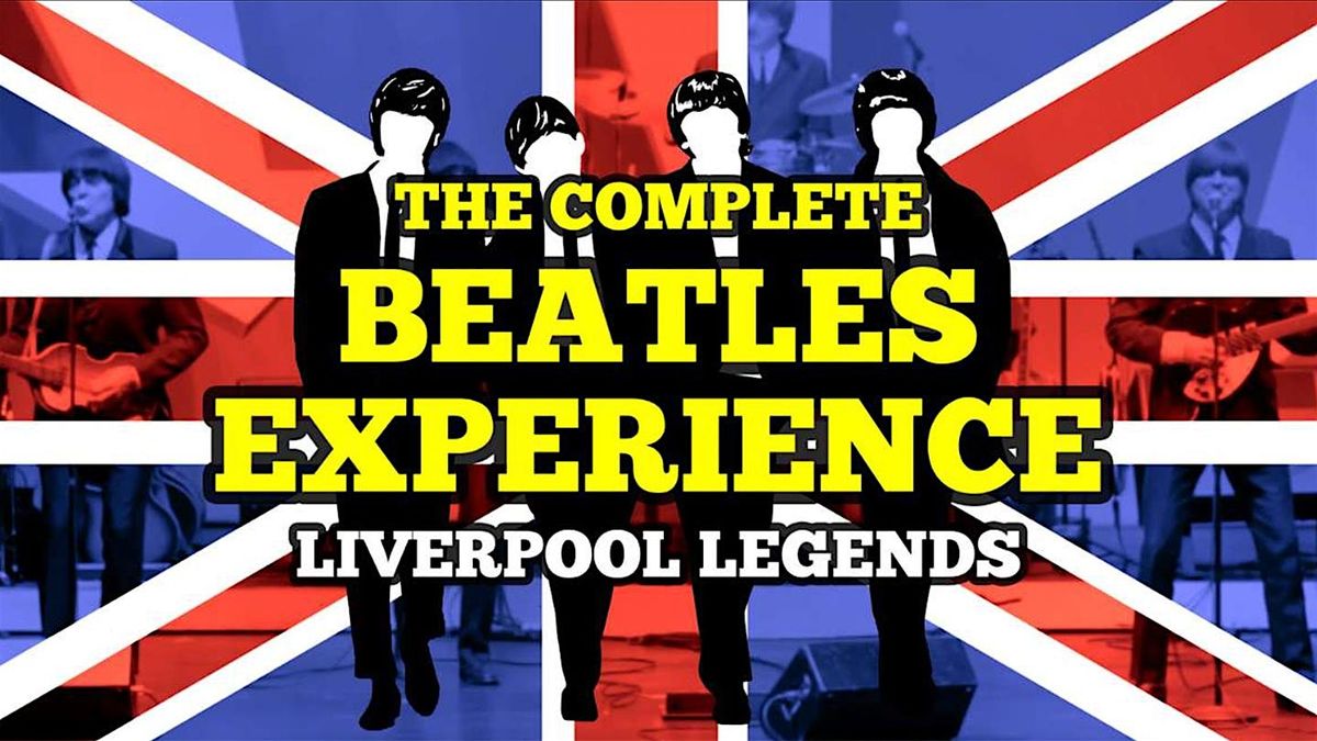 Liverpool Legends: The Complete Beatles Experience