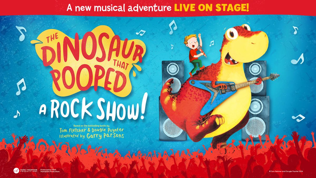 The Dinosaur That Pooped - A Rock Show!