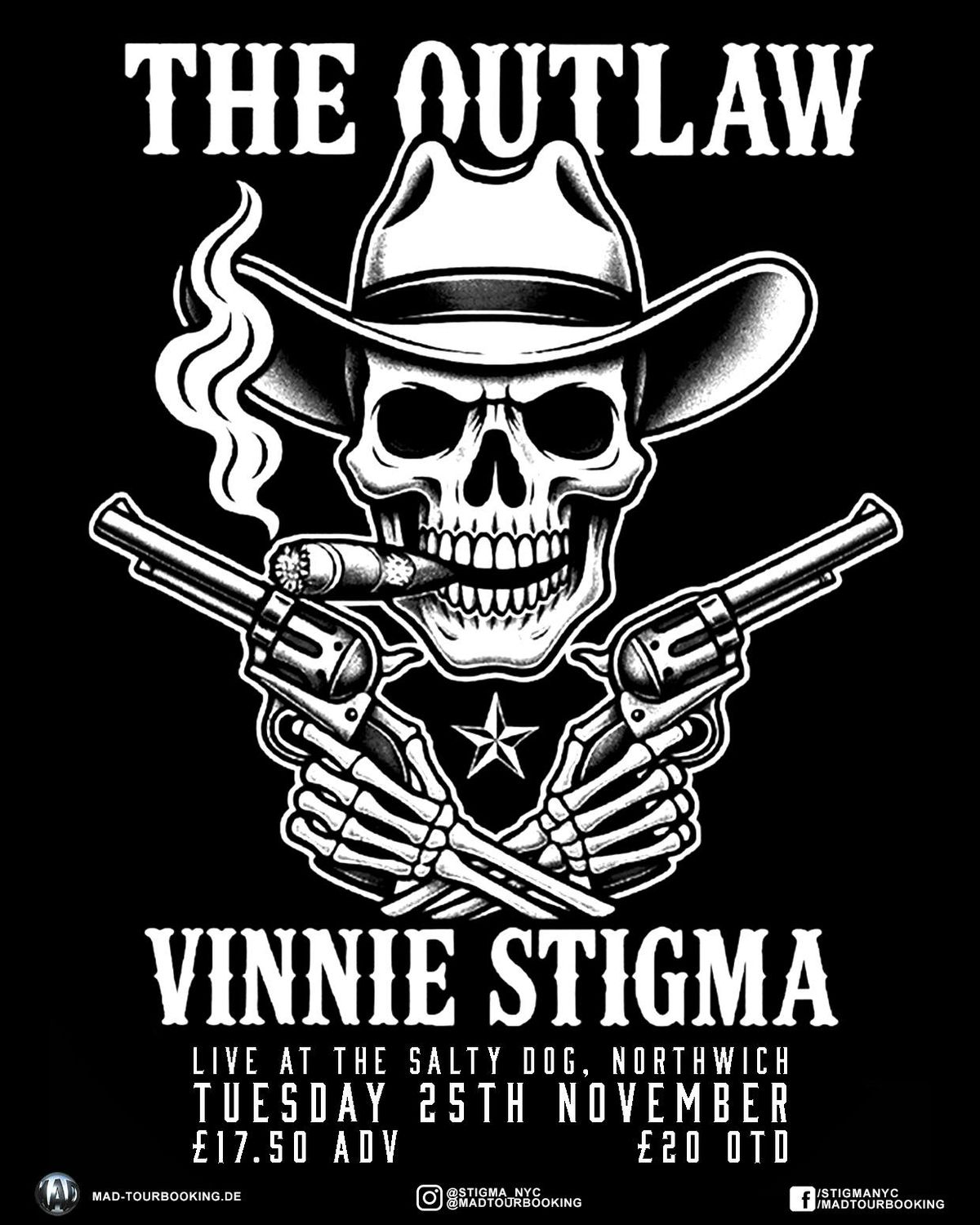 The Outlaw Vinnie Stigma