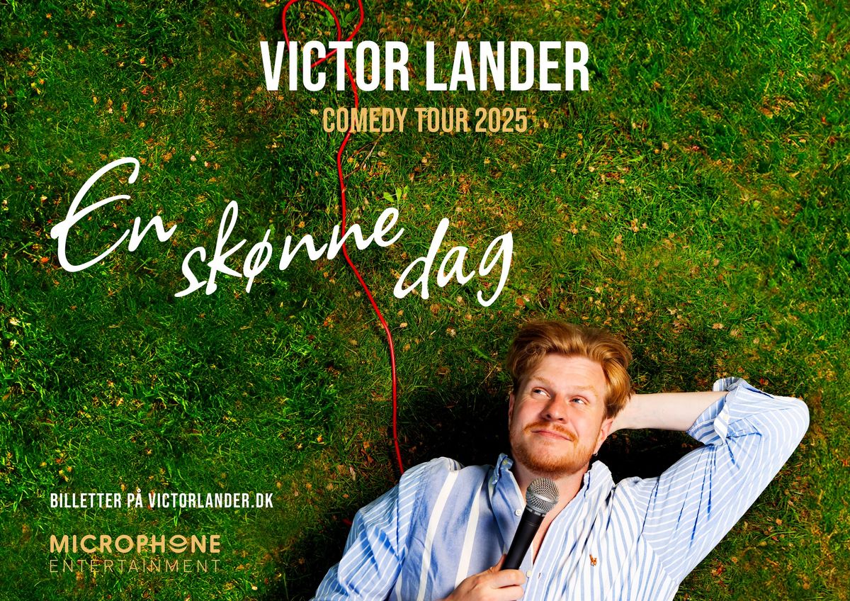 Victor Lander - En Sk\u00f8nne Dag | Comedy House