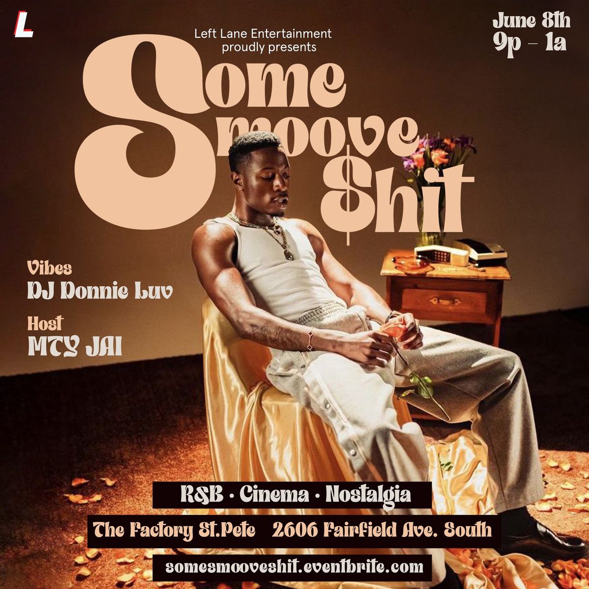Beau Savage & Left Lane Ent. Proudly Presents: SOME SMOOVE $HIT