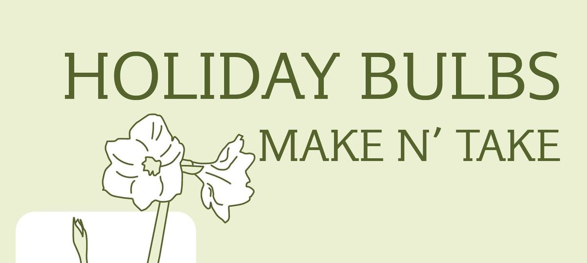 Holiday Bulbs Make n' Take