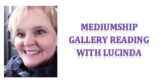 Mediumship Gallery with Lucinda