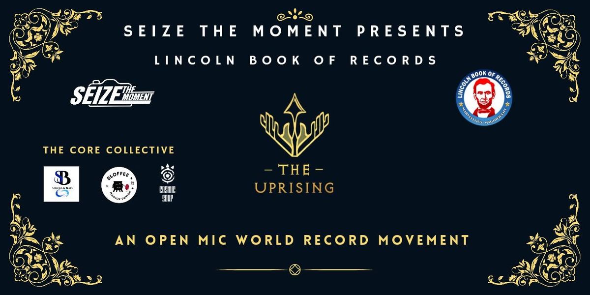 The Uprising (World Record - 24 hours Open Mic)