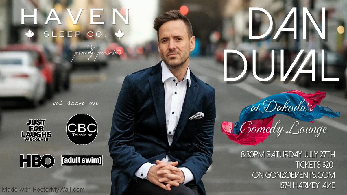 Dan Duval at Dakoda's Comedy Lounge presented by Haven Sleep Co