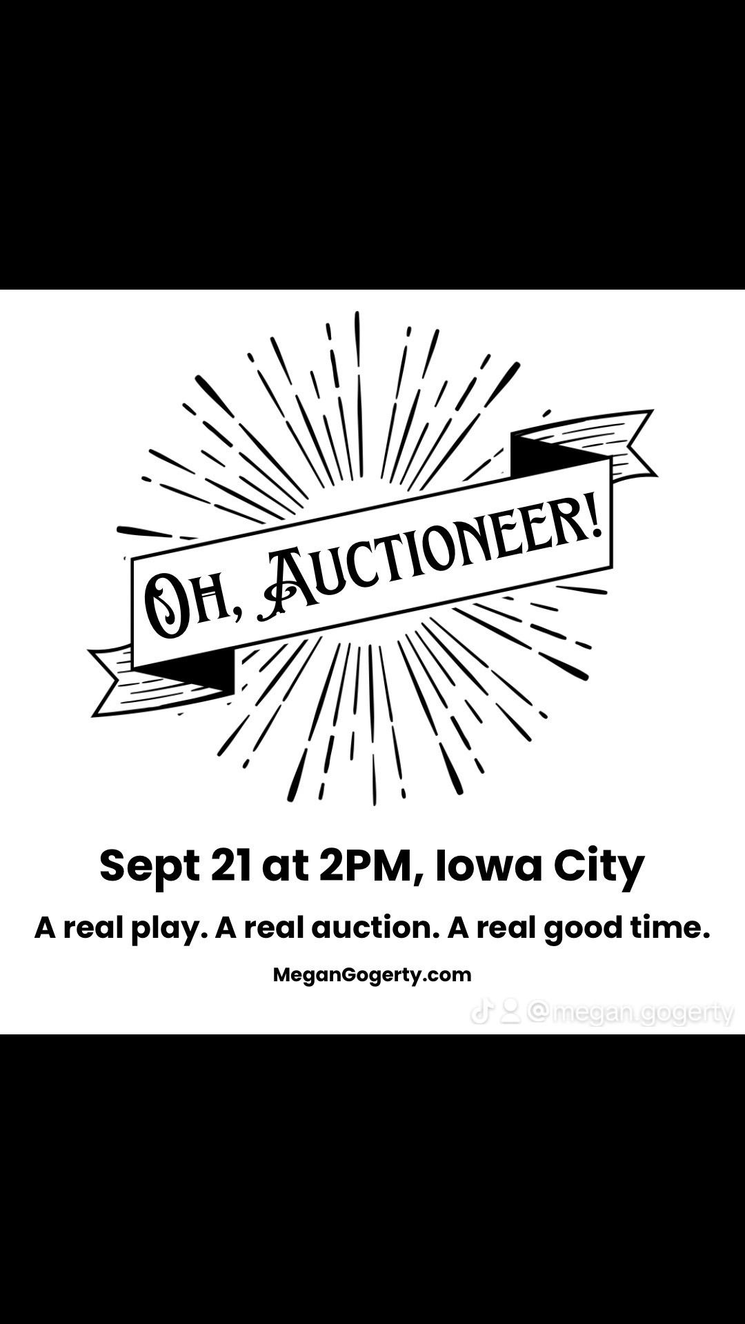 Oh, Auctioneer! A new play\/fundraiser for Megan's other new play