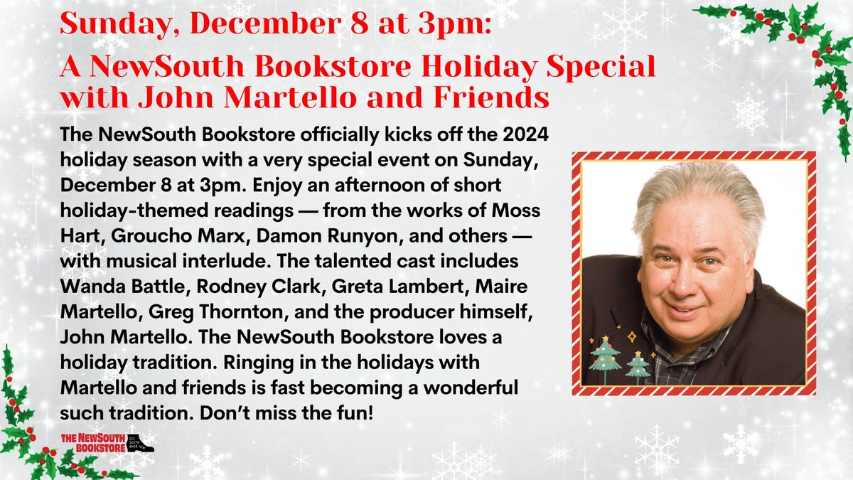 Sunday, December 8 at 3pm: A NewSouth Bookstore Holiday Special with John Martello and Friends!