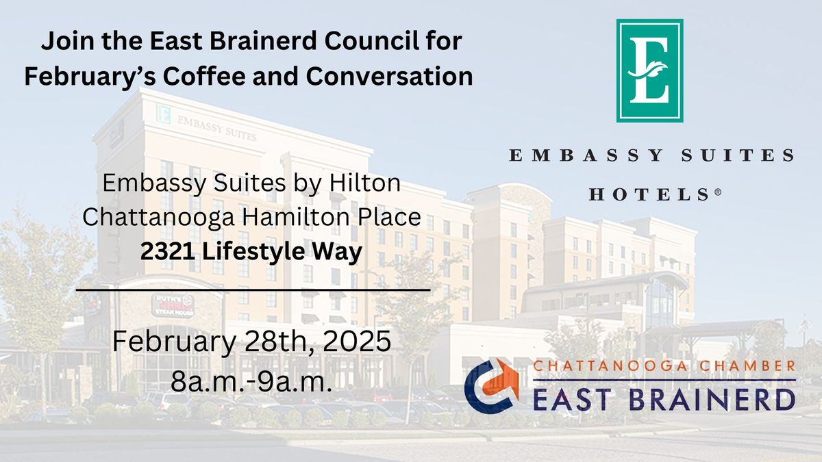 February's East Brainerd Council Coffee and Conversation