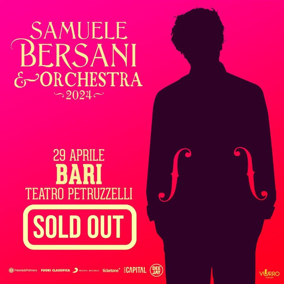SAMUELE BERSANI & ORCHESTRA - BARI 29 APRILE