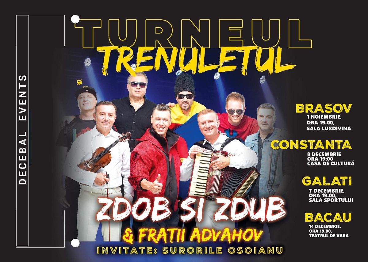 Zdob si Zdub & Fratii Advahov - Turneul TRENULETUL 2024