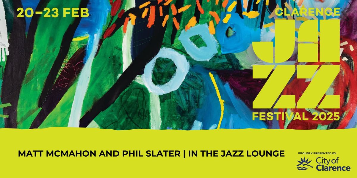 CJF25: Matt McMahon and Phil Slater in the Jazz Lounge