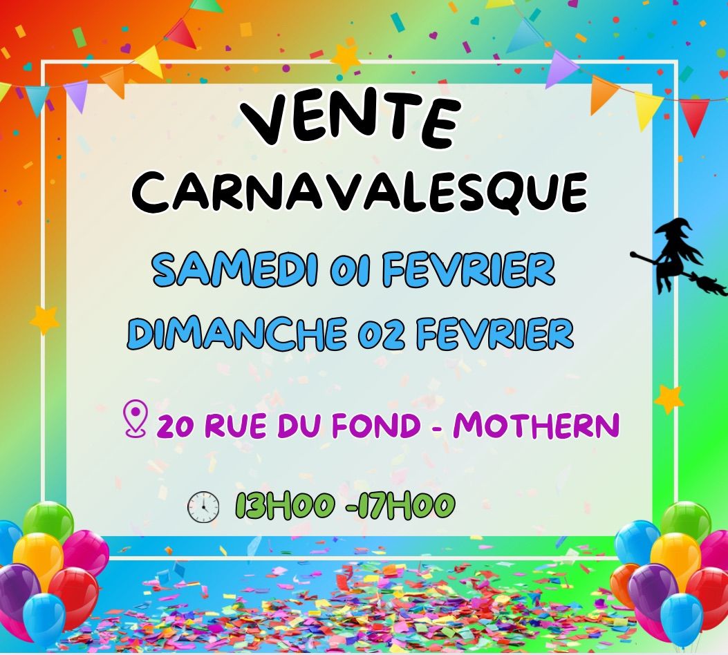 GRANDE VENTE CARNAVALESQUE \ud83e\udd21\ud83c\udfad 3\u00e8me \u00e9dition 