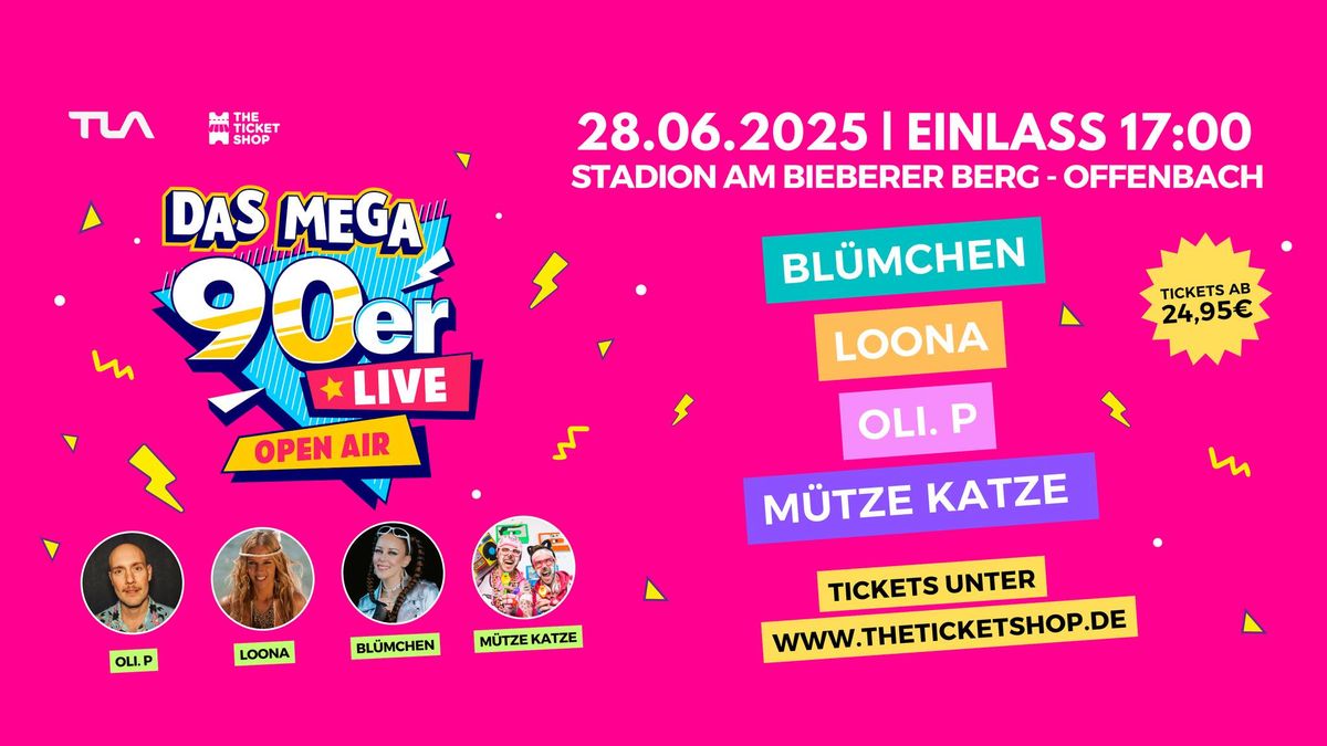 Das MEGA 90er Live Festival - Offenbach