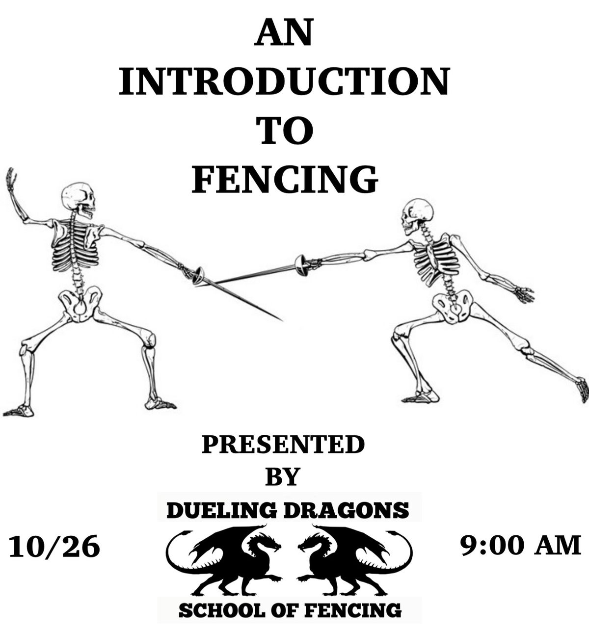 An Introduction to Fencing: Hosted by DUELING DRAGONS School of Fencing