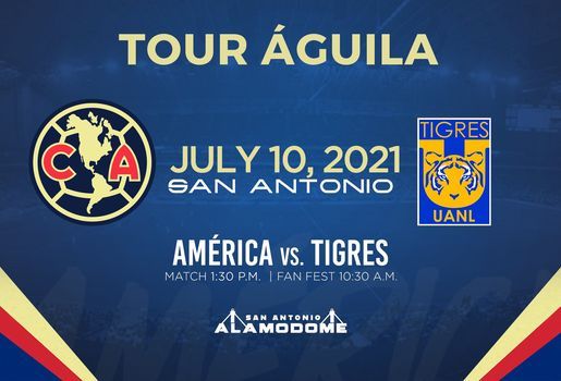 Am\u00e9rica vs Tigres TOUR \u00c1GUILA 2021