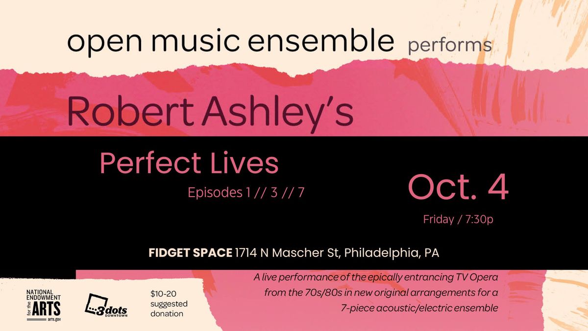 Robert Ashley's Perfect Lives