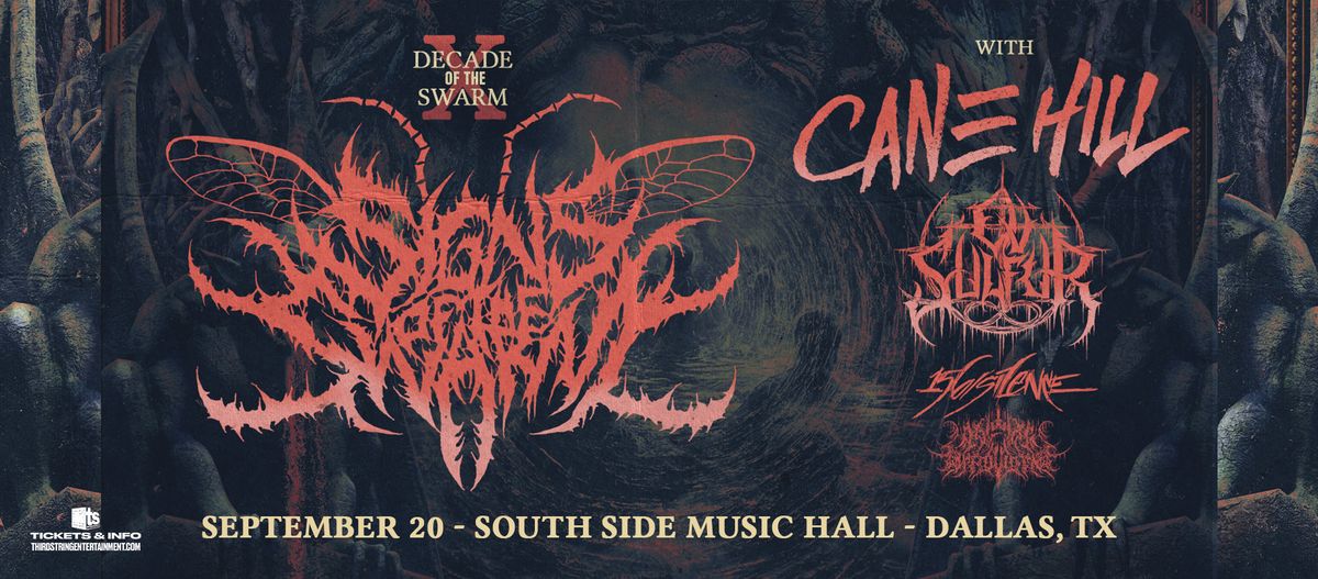 SIGNS OF THE SWARM at South Side Music Hall