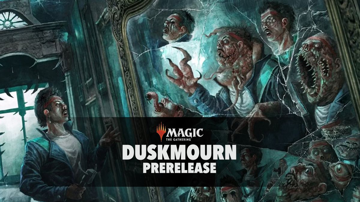 Duskmourn Prerelease (MTG)