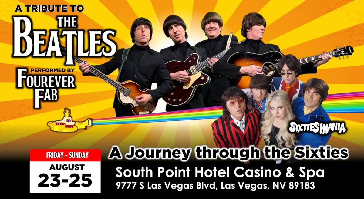 FOUREVER FAB: A Tribute to The Beatles & SIXTIESMANIA: A Journey through the Sixties