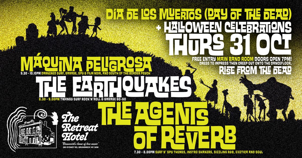 Halloween @ The Retreat featuring M\u00c1QUINA PELIGROSA w\/ THE EARTHQUAKES & THE AGENTS OF REVERB