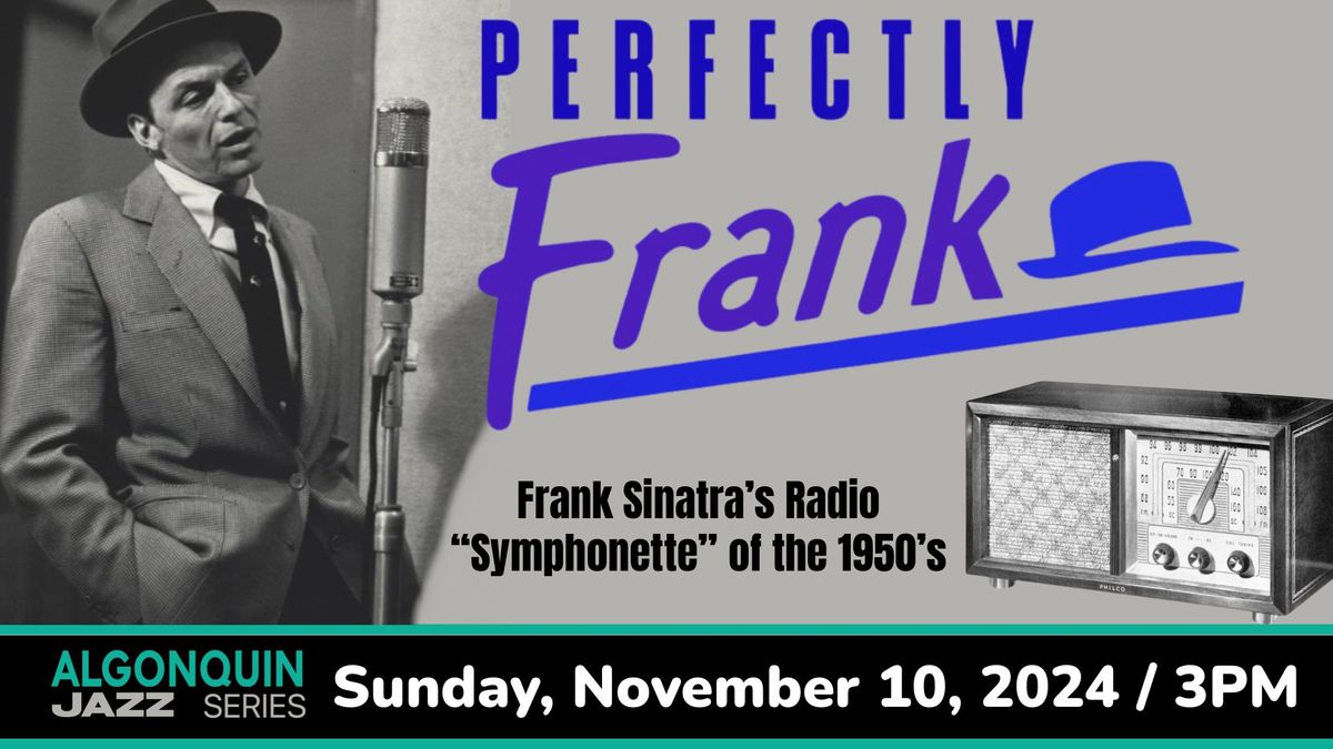 JAZZ: PERFECTLY FRANK: Frank Sinatra's "Symphonette" of the 1950's