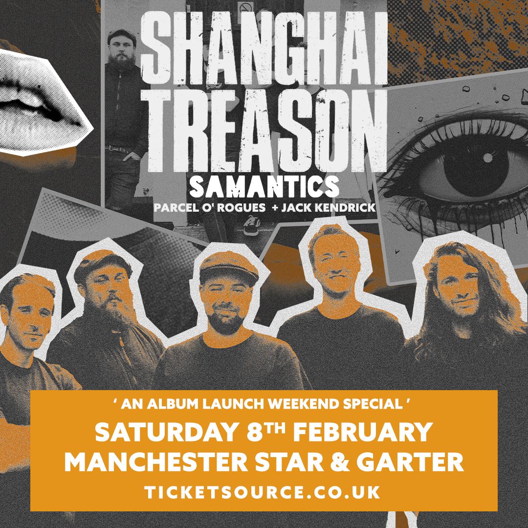 Shanghai Treason, Samantics, Parcel O' Rogues & Jack Kendrick - Manchester Star & Garter