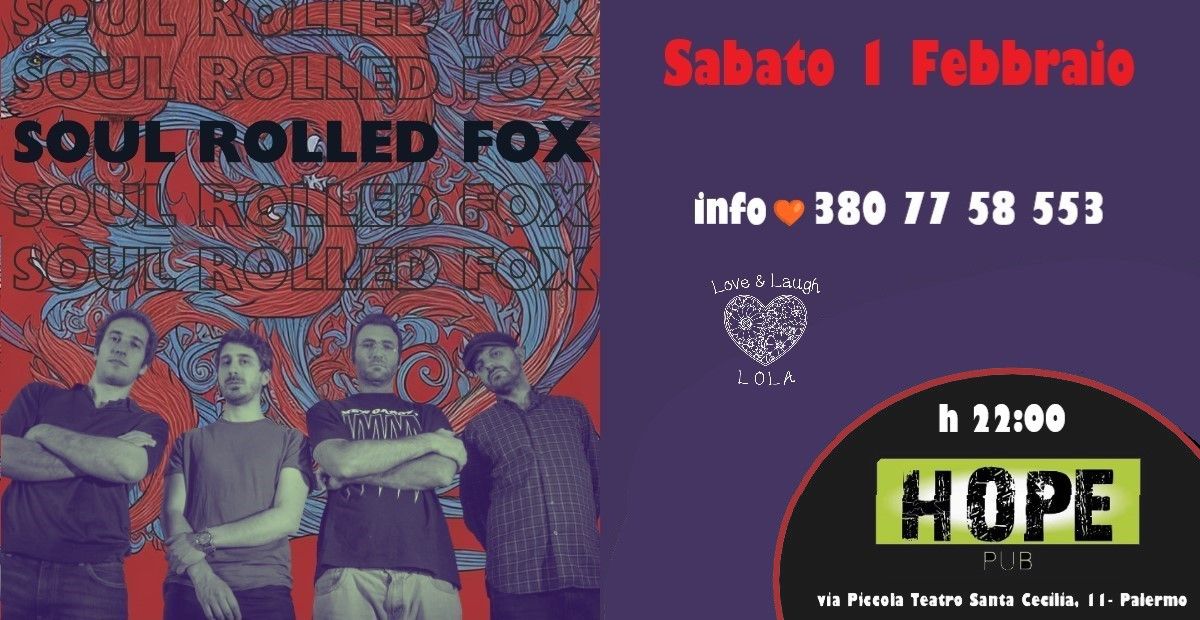 Soul Rolled Fox - Power Pop Rock - Live Hope Pub - Lola Events