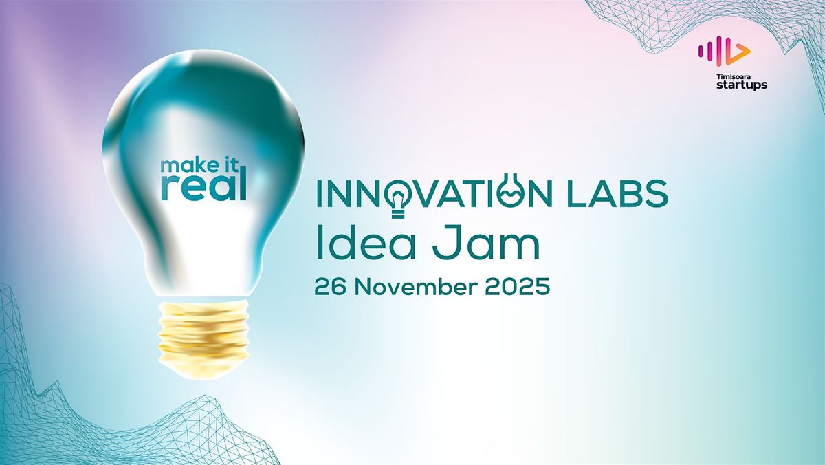 Innovation Labs - Idea Jam Timi\u0219oara