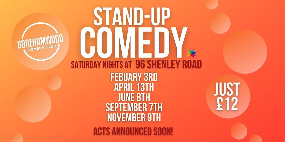 Borehamwood Comedy Club- Stand-Up Comedy Night