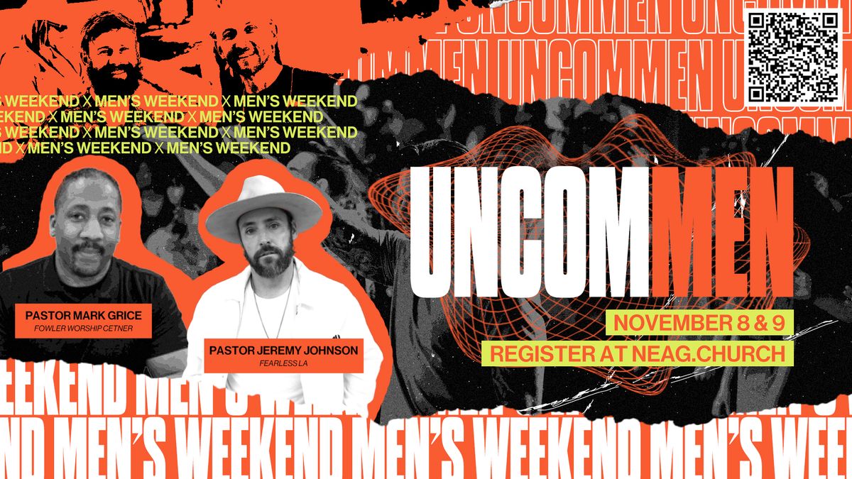 uncomMEN: Men's Weekend