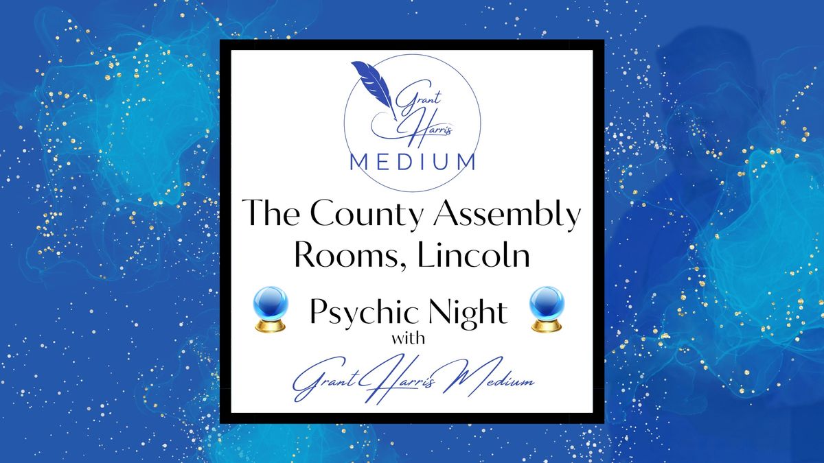 The County Assembly Rooms, Lincoln - Evening of Mediumship 