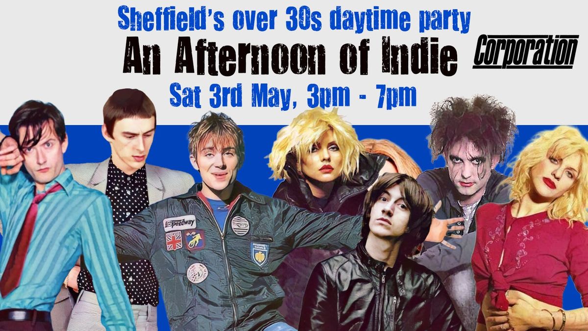 SHEFFIELD AATM presents An Afternoon of indie - Indie for the over 30s, 3pm-7pm *VENUE UPGRADE due to phenomenal demand: Already 50% sold*