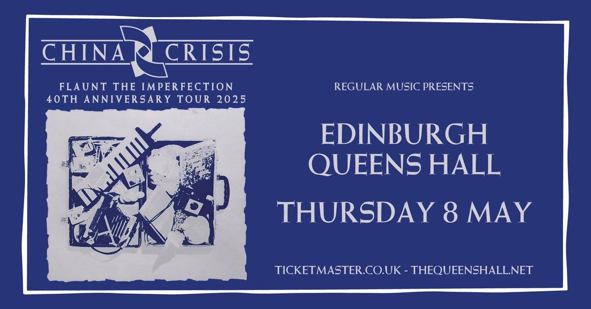 China Crisis - Edinburgh The Queen's Hall