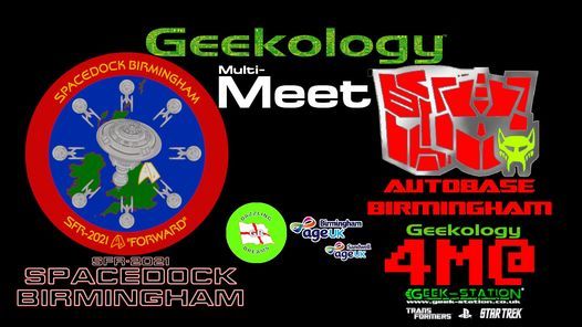 Spacedock & Autobase Birmingham, Geekology and 4M@ Dec. Meet