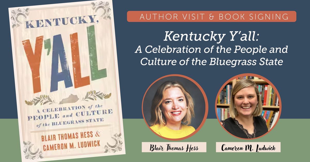 Kentucky Y'all: A Celebration of the People and Culture of the Bluegrass State