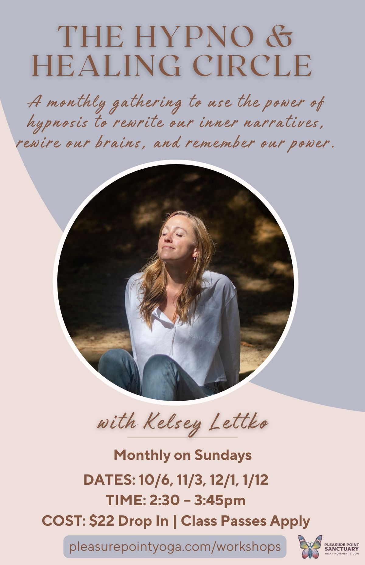 The Hypno and Healing Circle with Kelsey Lettko (Jan 12)