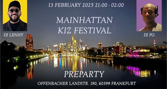 MAINHATTAN KIZ FESTIVAL PREPARTY