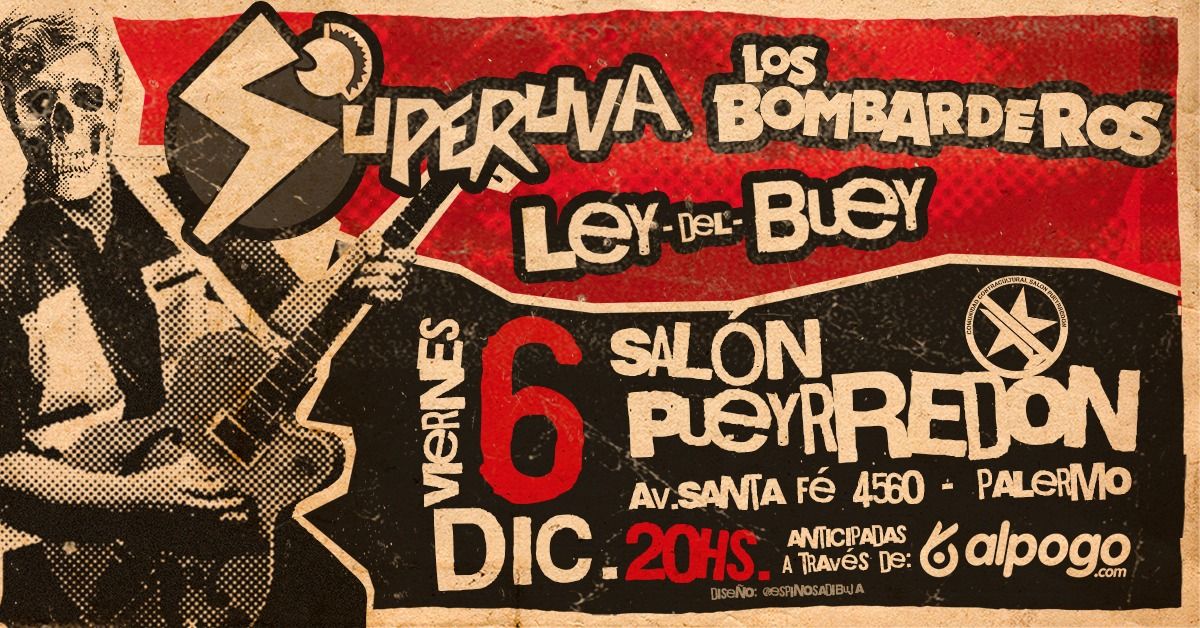 VIE 6\/12 \u2022 Superuva, Los Bombarderos y Ley del buey en Sal\u00f3n Pueyrred\u00f3n!