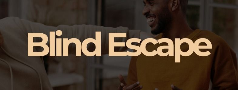 Blind Escape - An Escape Room Blind "Date" for Future Friends