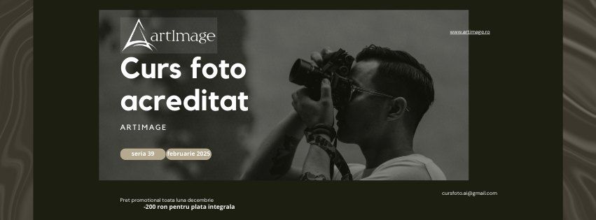 Curs de Fotografie Acreditat ANC - Start Februarie 2025 | Reducere 200 lei!