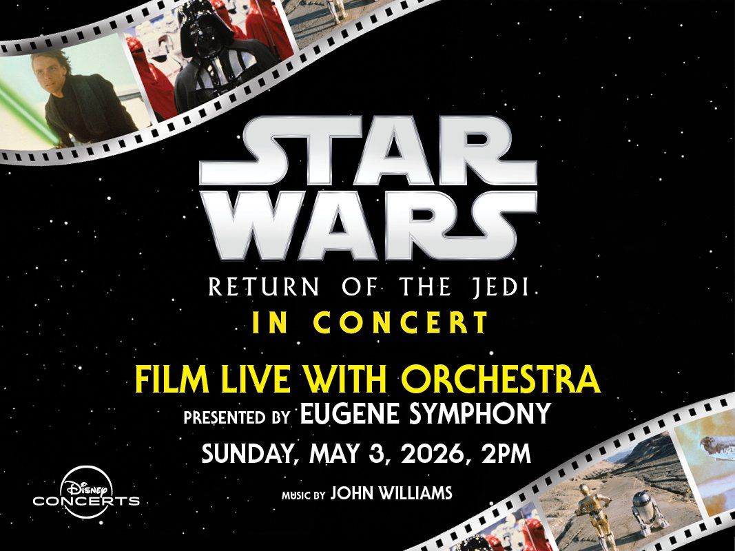 Star Wars' Return Of The Jedi In Concert - Film With Live Orchestra