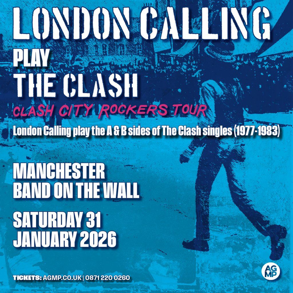 London Calling Play The Clash `Clash City Rockers'