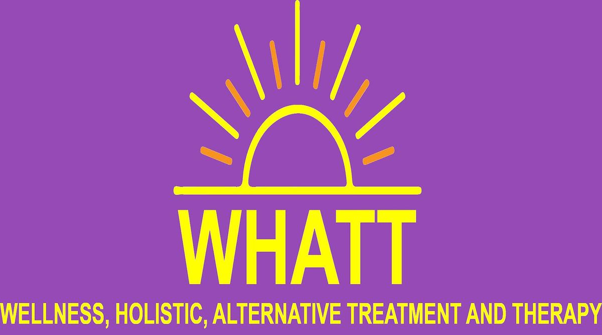 WHATT (Wellness, Holistic, Alternative Treatment and Therapy) Fair