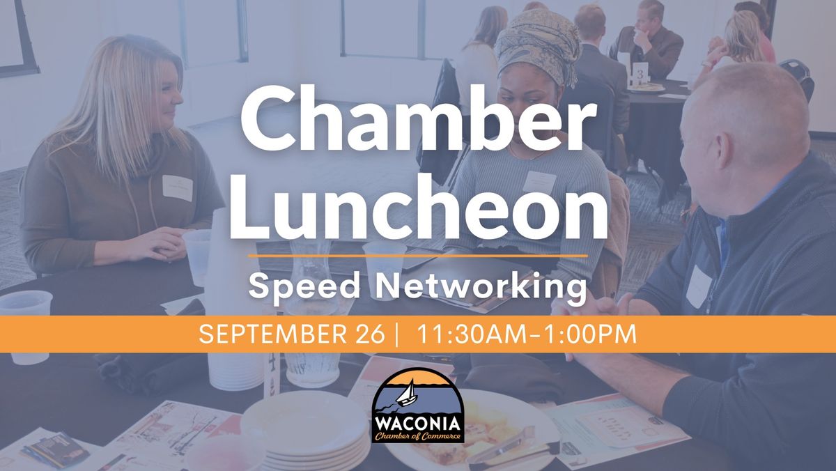 September Chamber Luncheon: Strategic Networking