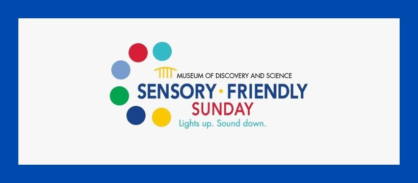 FREE Sensory-Friendly Sunday